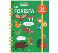 Libri Foresta. Le Mie Prime Domande. Ediz. A Colori (La)