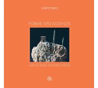 Forme dell'assenza. Adriano Bimbi. Sculture e disegni - Mancini R. (cur.);...