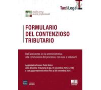 Libri Formulario Del Contenzioso Tributario. Dall'assistenza In Via Amministrati