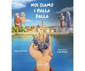 Libri Forniti Gianni - Noi Siamo I Palla Palla