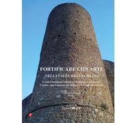 Libri Fortificare Con Arte Nella Valle Della Chiana #9/1