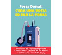 Libri Fosca Donati - C'era una volta ed era la prima - 2023