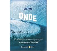 Libri Fossa Elda - Onde. Colori, Maestri, Astri, Leggi Cosmiche E Spirituali E F