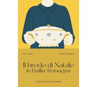 Libri Fossa Irene / Fiandaca Mattia - Il Brodo Di Natale In Emilia-Romagna