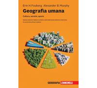 Libri Fouberg Herin H. / Murphy Alexander B. - Geografia Umana. Cultura, Societa