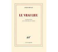 Libri FR Ernaux Annie - Le Vrai Lieu