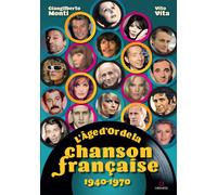 Libri FR Giangilberto Monti / Vito Vita - L' Age D'or De La Chanson Francaise. 1