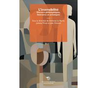 Libri FR Insensibilite. Discours Philosophiques, Litteraires Et Artistiques (L')
