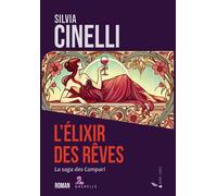 Libri FR Silvia Cinelli - L' Elixir Des Reves. La Saga Des Campari