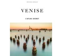 Libri FR Thomas Jonglez / Paola Zoffoli / Galifi Irene - Venise. L'atlas Secret