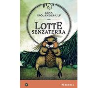 Libri FrÃ¶lander-Ulf Lena - Lotte Senzaterra