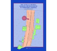 Fra tutela e ricerca. Indagini archeologiche in territorio amerino