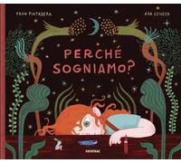 Libri Fran Pintadera - Perché sogniamo? - 2026 (Sempreverdi)