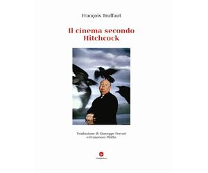 Libri FranÃ§ois Truffaut - Il Cinema Secondo Hitchcock. Ediz. Deluxe