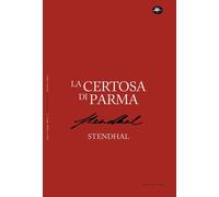 Libri Franca Brea - La certosa di Parma - 2025 (Classici)