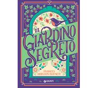 Libri Frances Hodgson Burnett - Il giardino segreto - 2021
