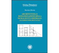 Libri Francesca Buscemi - Architettura E Romanizzazione Della Sicilia Di Eta Imp