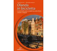 Libri Francesca Cosi / Alessandra Repossi - Olanda In Bicicletta. Le Piu Belle P