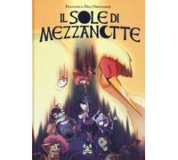 Libri Francesca Dell'Omodarme - Il sole di mezzanotte - 2019
