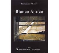 Libri Francesca D'Errico - Bianco Antico