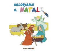 Libri Francesca Fabris - Coloriamo il Natale. Coloriamo - 2022