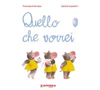 Libri Francesca Fanizza - Quello che vorrei - 2023