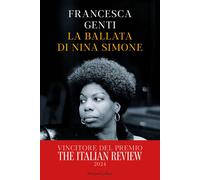 Libri Francesca Genti - La ballata di Nina Simone - 2022