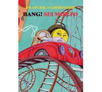 Bang! Sei morto