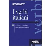 I verbi italiani. 452 verbi irregolari interamente coniugati