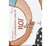 Libri Francesca Marchegiano - Ci prenderemo cura di NOI - 2018