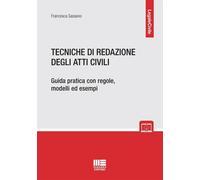 Libri Francesca Sassano - Tecniche Di Redazione Degli Atti Civili. Guida Pratica