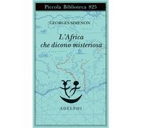 Libri Francesca Scala - L'Africa che dicono misteriosa - 2025
