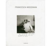 Libri Francesca Woodman. Catalogo Della Mostra (Siena, 25 Settembre 2009-10 Genn
