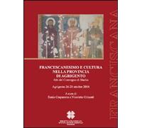 Libri Francescanesimo E Cultura Nella Provincia Di Agrigento