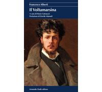 Libri Francesco Alberti - Il voltamarsina - 2019 (La rondine)