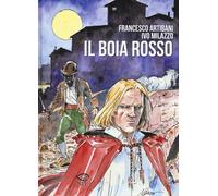 Libri Francesco Artibani - Il Boia Rosso - 2018 (Milazzo)