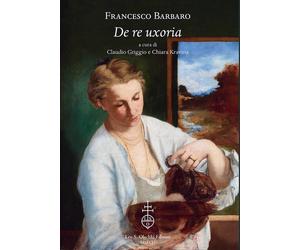 Libri Francesco Barbaro - De re uxoria - 2021