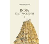 Libri Francesco Berni - India E Altri Orienti