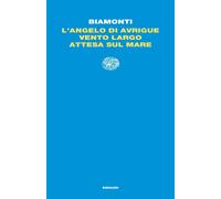Libri Francesco Biamonti - L' Angelo Di Avrigue-Vento Largo-Attesa Sul Mare