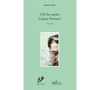 Libri Francesco Bova - Chi Ha Rapito Cesare Pavese?