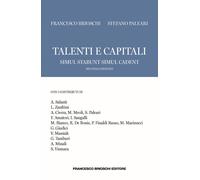 Libri Francesco Brioschi / Stefano Paleari - Talenti E Capitali. Simul Stabunt S