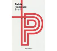 Libri Francesco Bruni - Patria