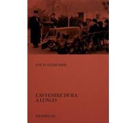 Libri Francesco Bruno - L'avvenire dura a lungo - 2025