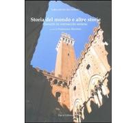 Libri Francesco Burroni - Storia Del Mondo E Altre Storie. Sonetti In Vernacolo