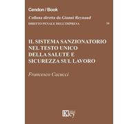 Libri Francesco Cacucci - Il Sistema Sanzionatorio Nel Testo Unico Della Salute
