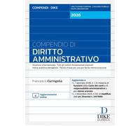 Libri Francesco Caringella - Compendio Di Diritto Amministrativo 2026. Con Aggio