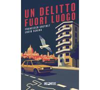 Libri Francesco Cheynet / Lucio Schina - Un Delitto Fuori Luogo