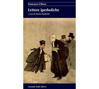 Libri Francesco Chiesa - Lettere iperboliche - 2017 (La rondine)
