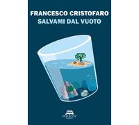 Salvami dal vuoto