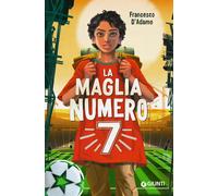 Libri Francesco D'Adamo - La Maglia N. 7